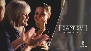 The Cause Church Baptism - September 10, 2017