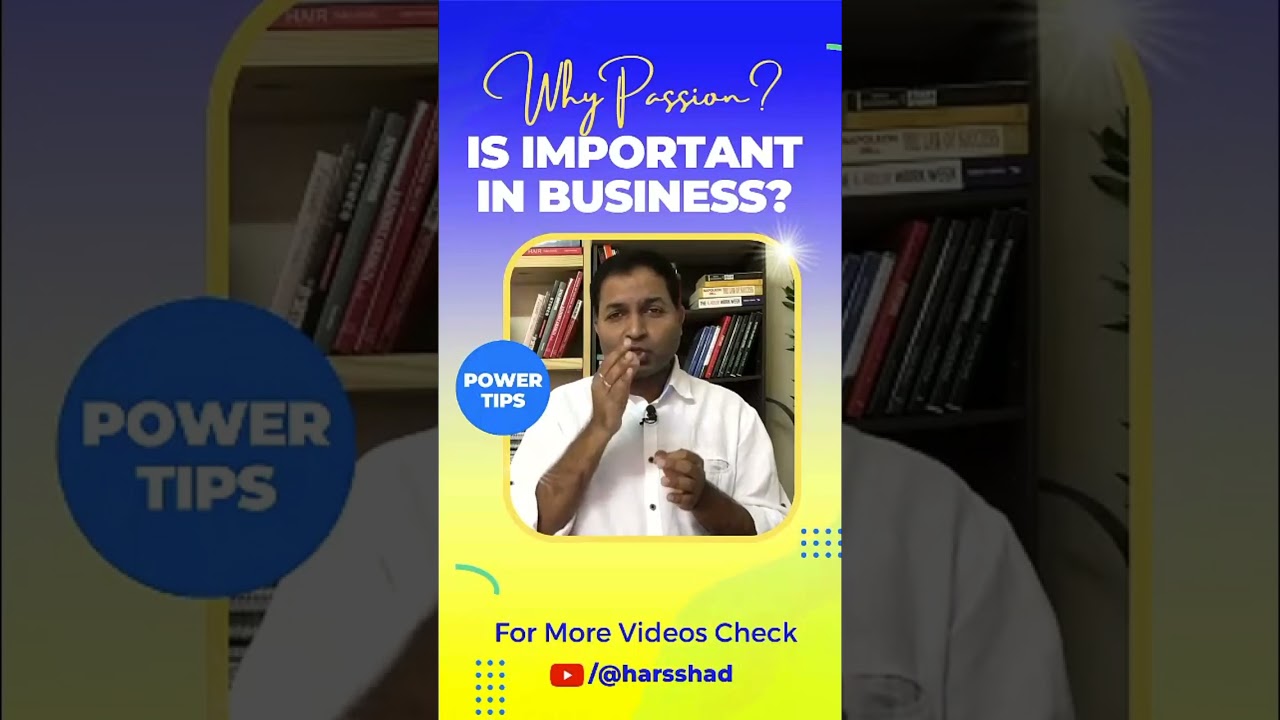 Why Passion Is Most Important In Business | by Harsshad