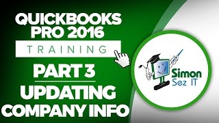 QuickBooks Pro 2016 Training Part 3: Updating My Company Information in QuickBooks