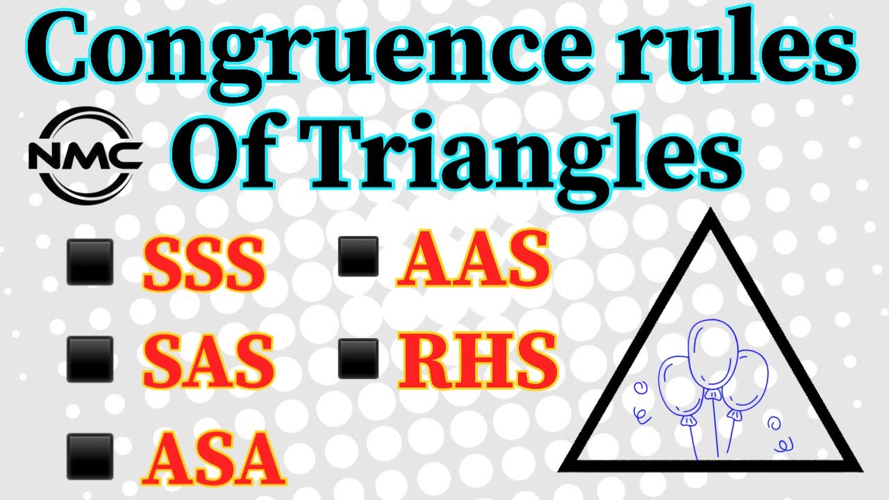 Congruence Rules of triangles | SSS,SAS, ASA, AAS, RHS | Nmc Vinay | # ...