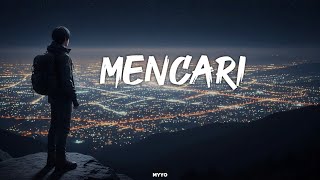 Myyo  Mencari  Lirik 