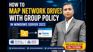 How To Map Network Drives With Group Policy in Windows Server 2022
