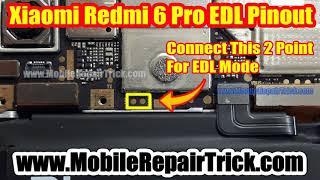 Xiaomi Redmi 6 Pro Edl Pinout | Xiaomi Redmi 6 Pro Edl Test Point | Redmi 6 Pro Edl Pinout