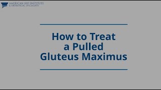 How To Treat A Pulled Gluteus Maximus