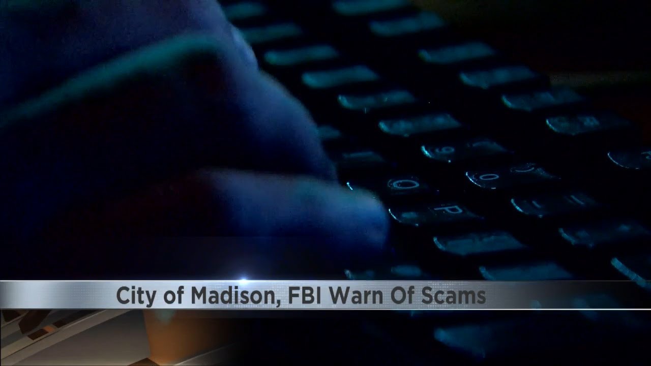 Madison Fbi City of Madison, FBI warn of fraud schemes - YouTube