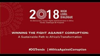 2018 HIGH LEVEL DIALOGUE : Winning the Fight Against Corruption