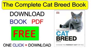 The Complete Cat Breed Book