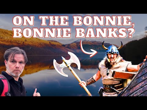 Loch Lomond The Vikings And THAT Song 