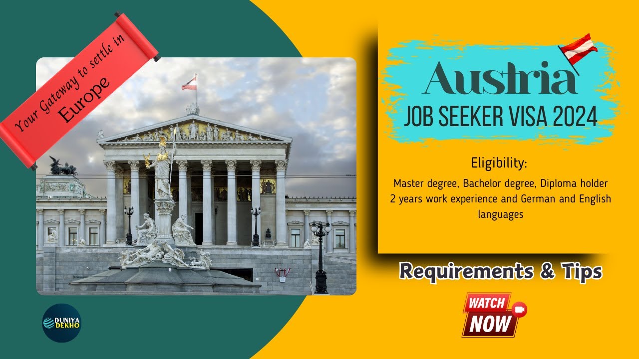 Settle in Europe with this visa | Austria Job Seeker Visa requirements ...