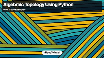 Algebraic Topology in Python: Simplicial Complexes and Persistent Homology