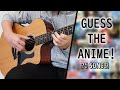 GUESS THE ANIME QUIZ! Can you get all 25 SONGS correct?? (Fingerstyle Guitar)