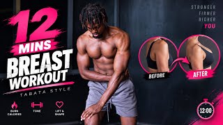 THE BEST EXERCISES TO LIFT & FIRM UP SAGGING BREAST ( Amazing Results in 3 Weeks ) | 12 Min TABATA