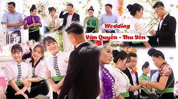 Đám Cưới Dân Tộc Thái: LVQ Văn Quyền - Thu Yến | Lang Thang Điện Biên