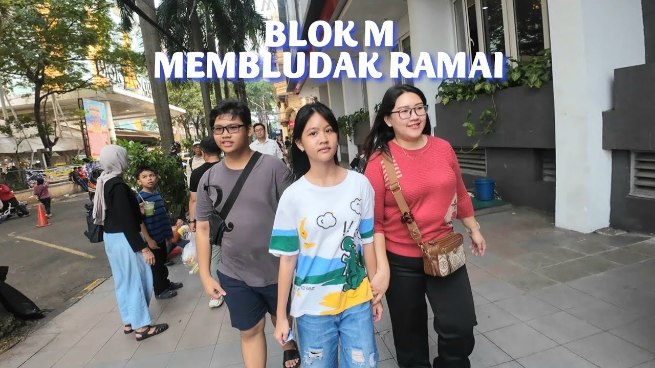 Keseruan Di Keramaian Blok M