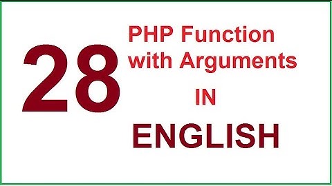 PHP Faunction with arguments English || PHP Function  arguments
