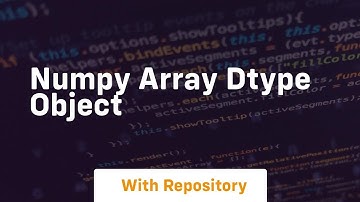 numpy array dtype object