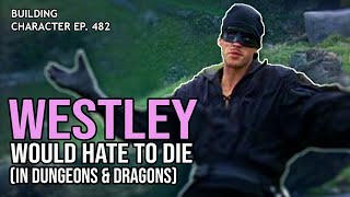 How to Play Westley in Dungeons & Dragons (Princess Bride Build for D&D 5e)