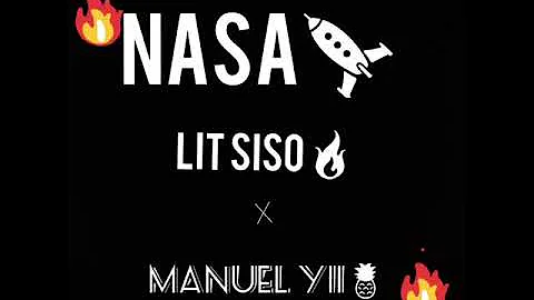 NASA (lit siso ft manuel yii) official audio