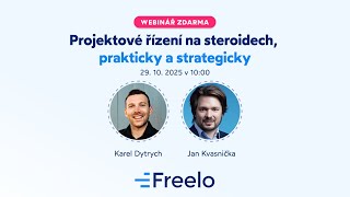 Projektové řízení na steroidech, prakticky a strategicky (záznam webináře z 29. 10. 2025) screenshot 1