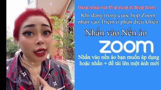Cách đổi Background Trên Zoom . Thay nền Ảo đơn giản