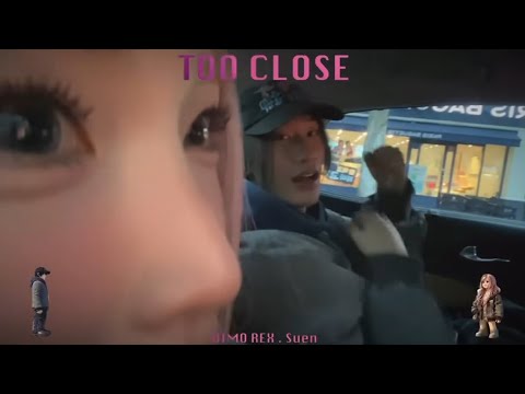 DIMO REX - “TOO CLOSE” REMIX (ft.수엔 SUEN)