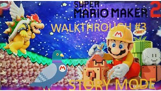 Super Mario Maker 2 - Walkthrough #3 (Story Mode)