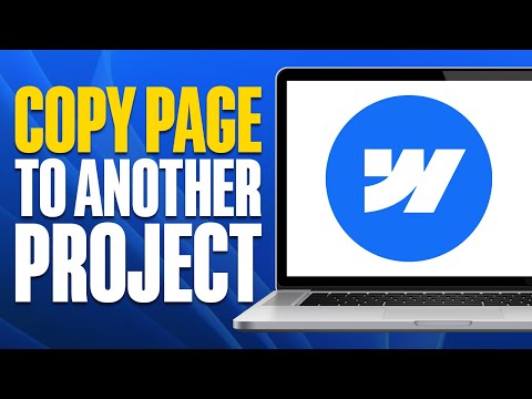 How To Copy Page To Another Project In Webflow (2025)