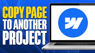 How To Copy Page To Another Project In Webflow (2025)