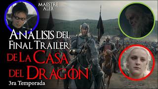 Análisis del TRAILER final de LA CASA DEL DRAGÓN 🔥 | 3a Temporada | House of the Dragon ⚔️