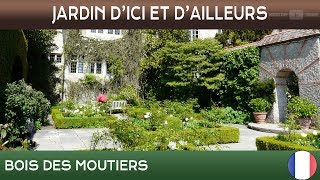 Jardins d'ici et d'ailleurs - Bois des Moutiers - Varengeville - France🌲