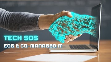 Tech SOS: EoS & Co-Managed IT