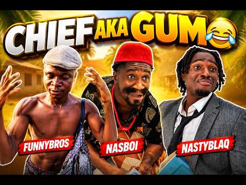 CHIEF AKA GUM 🤣 Ft Funnybros | Sabinus | Nasboi | Baba_beji | Choco#comedy#funny#viral#explore#video