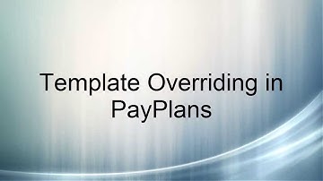 Template Overriding in PayPlans.