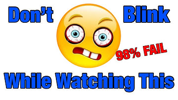 Try Not To Blink While Watching This Video