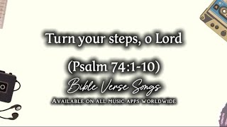 Turn Your Steps O Lord With Lyrics Worship Songs