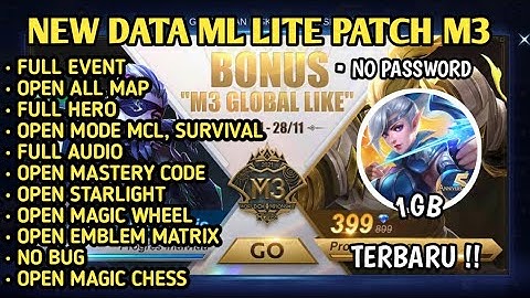 Data ML Lite 1GB Terbaru Patch M3 | MLBB lite | Ml lite | Cara atasi Lag di MLBB