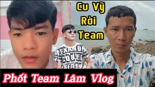 Cu Vỹ Phốt Team Lâm Vlog