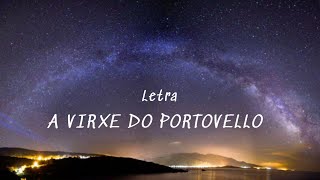 Rozalen, Tanxugueiras - A virxe do Portovello (letra/lyrics)