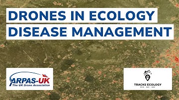 Drones in Ecology - Disease Management - TRACKS ECOLOGY