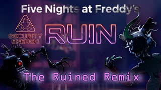 Security Breach: RUIN - The Ruined Remix (FNaFs 9th Anniversary Special)