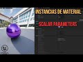Cómo usar Material Instances con Scalar Parameters en Unreal Engine 5