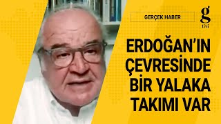 ERDOĞAN'IN ÇEVRESİNDE BİR YALAKA TAKIMI VAR - MEMDUH BAYRAKTAROĞLU