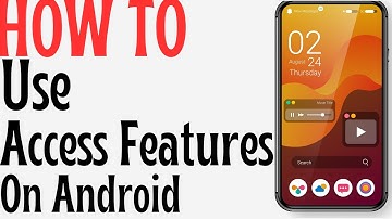 How to Use Android Accessibility Features | Essential Guide