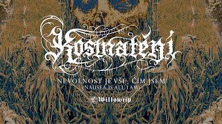 Kostnatění "Nevolnost je vše, čím jsem (Nausea Is All I Am)" - Official Track