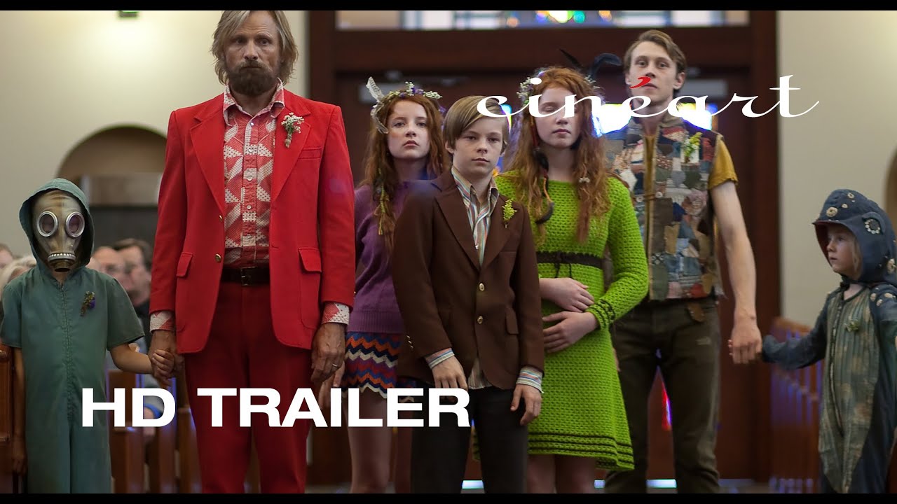 Captain Fantastic Trailer Captain Fantastic Trailer