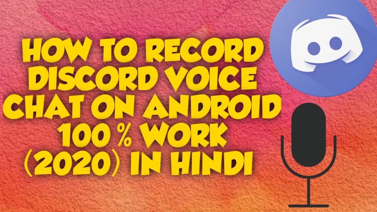 how-to-record-discord-voice-chat-on-android-in-hindi-youtube