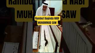 Rambut Baginda NABI MUHAMMAD SAW