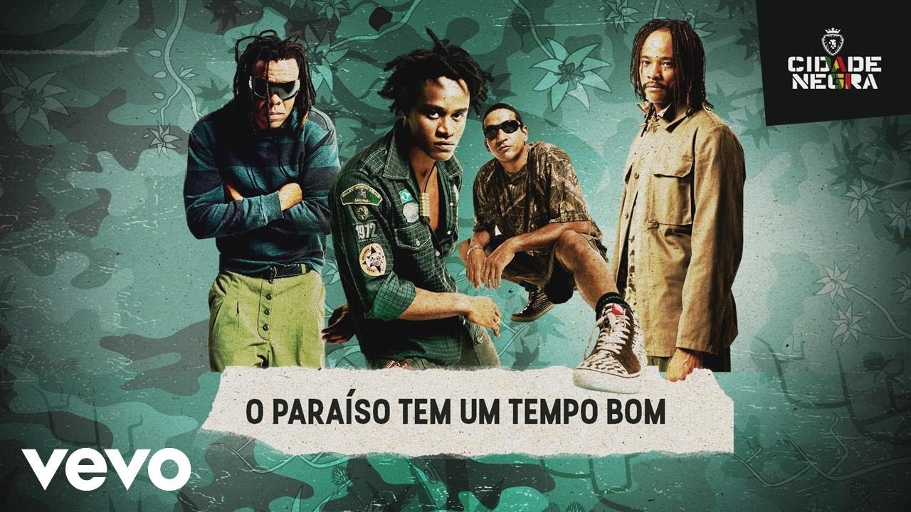 Cidade Negra O Paraíso Tem Um Tempo Bom