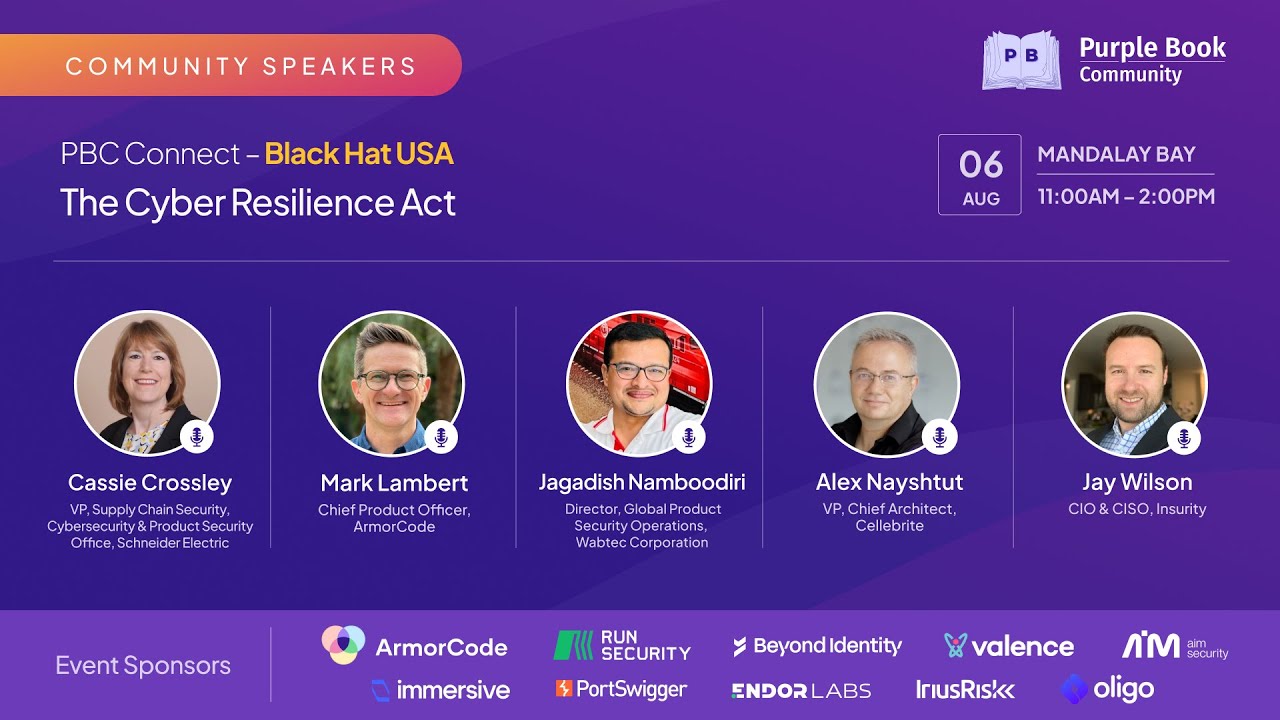 Panel Discussion: The Cyber Resilience Act | Live from PBC Connect – Black Hat USA 2025