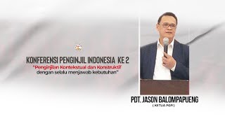 PDT. JASON BALOMPAPUENG - KONFERENSI PENGINJIL INDONESIA KE-2